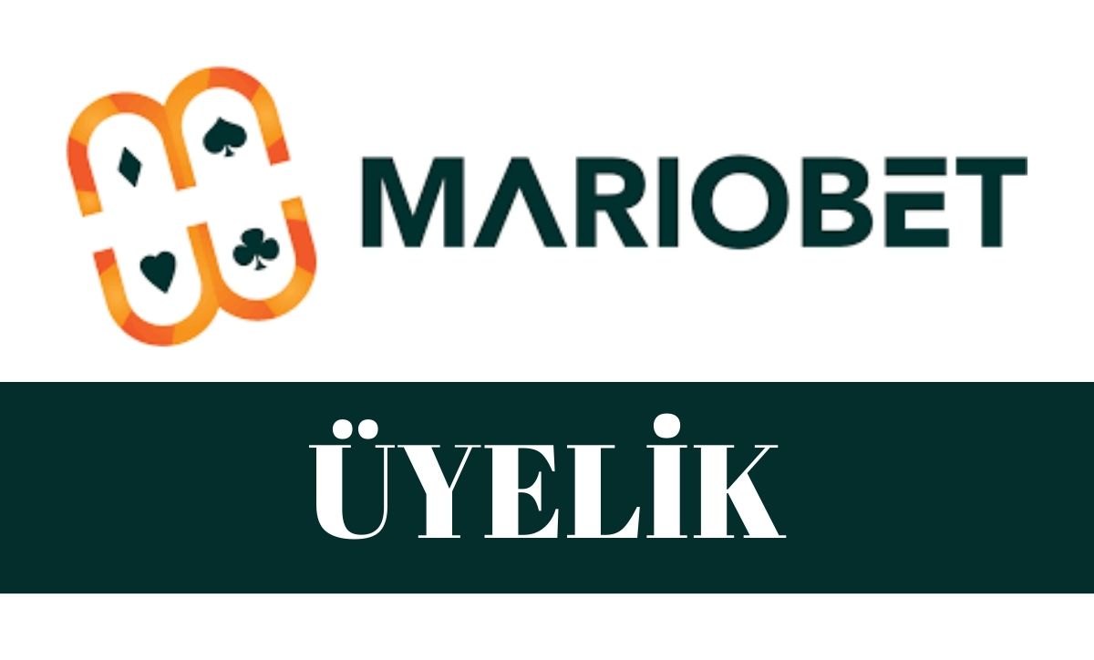 mariobet üyelik